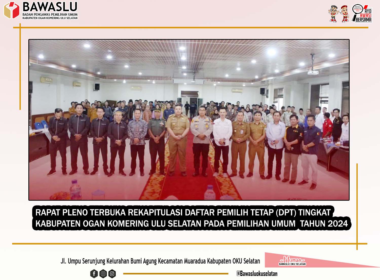 RAPAT PLENO TERBUKA KPU OKU SELATAN, ANGGOTA BAWASLU HADIR