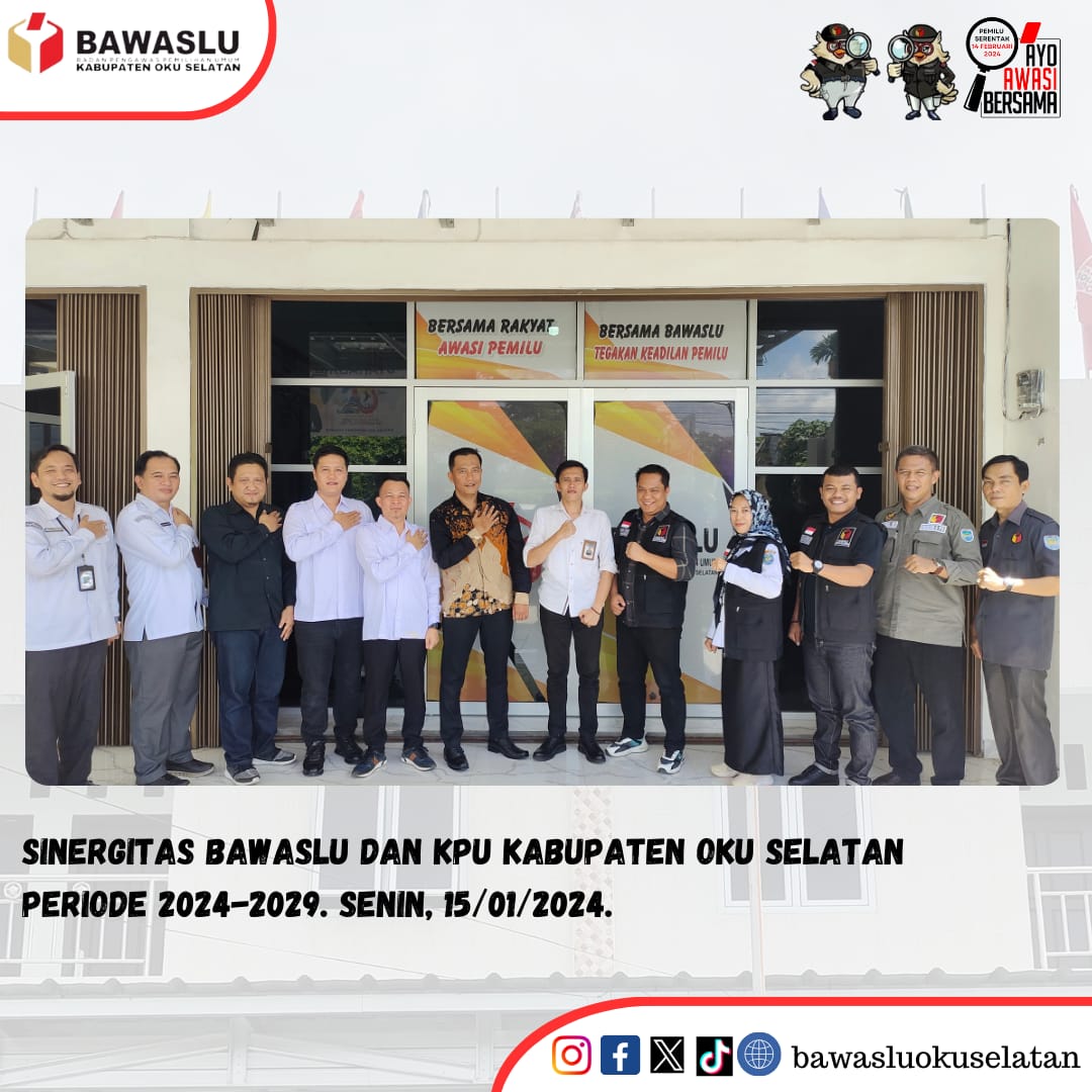 FOTO BERSAMA ANTARA PIMPINAN BAWASLU DAN KPU KABUPATEN OKU SELATAN