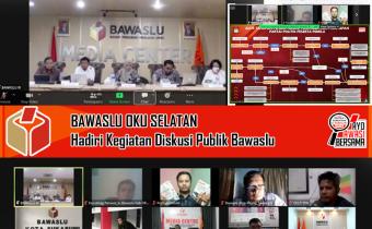 Bawaslu OKU Selatan Hadiri Kegiatan Diskusi Publik Bawaslu 