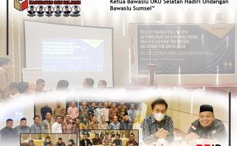 Ketua Bawaslu OKU Selatan Hadiri Undangan Bawaslu Sumsel