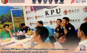 Sosialisasi PKPU Nomor 4 Tahun 2022 tentang pendaftaran, verifikasi dan penetapan partai politik peserta pemilu serentak tahun 2024.