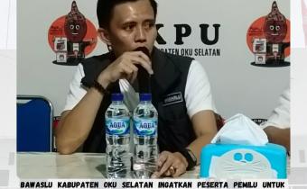 Ketua Bawaslu Kab. OKU Selatan